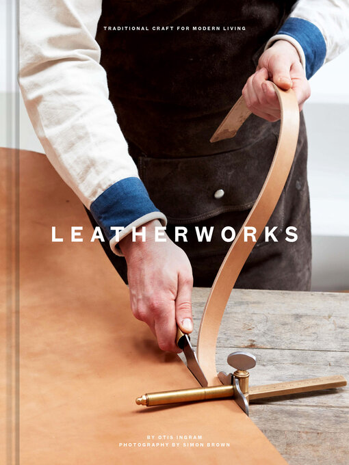 Title details for Leatherworks by Otis Ingram - Wait list